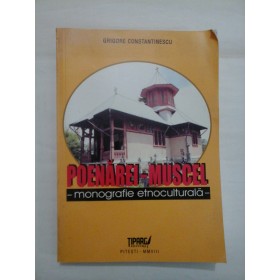 POENAREI-MUSCEL  -  MONOGRAFIE ETNOCULTURALA  -  GRIGORE CONSTANTINESCU